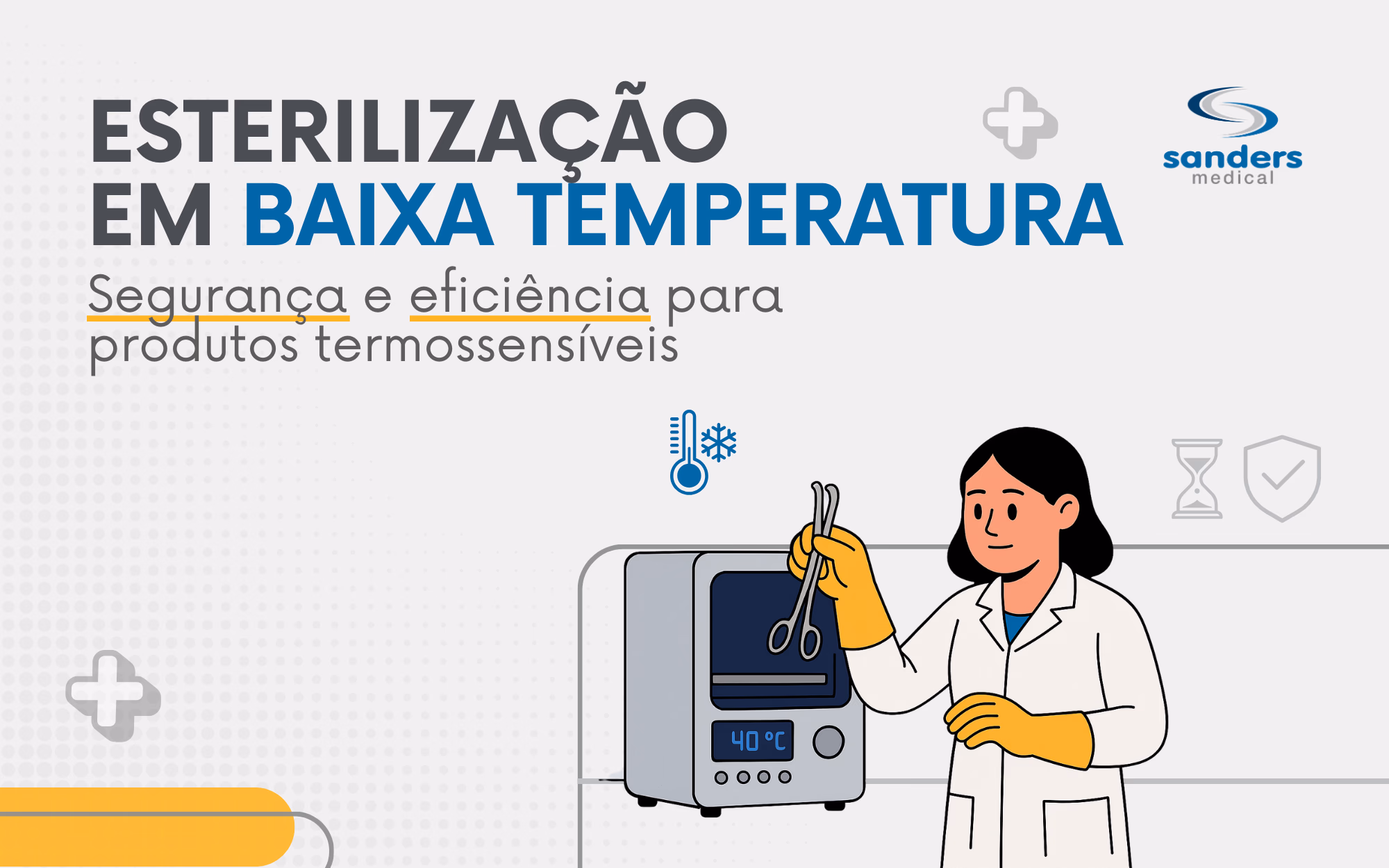 Esterilização em baixa temperatura para materiais sensíveis
